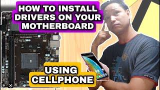 HOW TO INSTALL DRIVERS ON YOUR MOTHERBOARD USING CELLPHONE