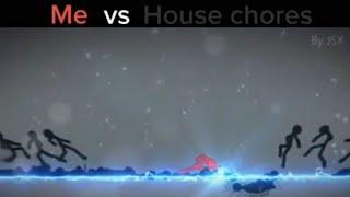 Me vs House chores / stickman /fight