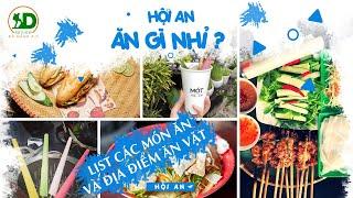 ĐI HỘI AN ĂN GÌ ? 19 MÓN ĂN NHẤT ĐỊNH NÊN THỬ KHI ĐẾN HỘI AN  ll Nước Mót, Bánh Mì Phượng, Cao Lầu