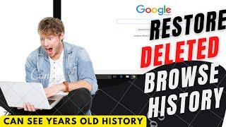 Restore Deleted Browse History | Chrome, Firefox, Explorer, Opera, safari....