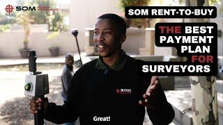 SOM Rent-To-Buy: Your Path to Surveying Success