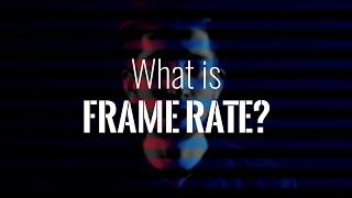 What is frame rate? | Progressive vs Interlaced | NTSC vs PAL