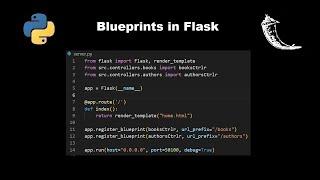 Flask Blueprints for modular MVC like web applications