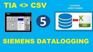 SIEMENS TIA PORTAL Datalogging - How to read and write data in CSV?