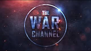 The War Channel - Welcome to our channel!