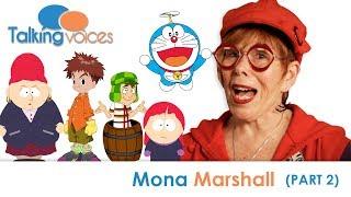 Mona Marshall | Talking Voices (Part 2)