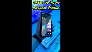 How to Get a FASTER Android Phone  #shorts