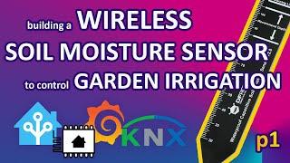 WSMS#1 - Wireless Sensor to control garden irrigation with ESPHome and Home Assistant