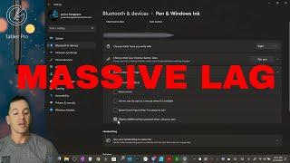 MASSIVE pen lag in Windows 11 fix - Windows Pen and Ink Setting is buggy