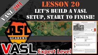 VASL Expert - Lesson 20 - Ground Up Scenario Creation!