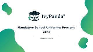 Mandatory School Uniforms: Pros and Cons | Free Essay Example