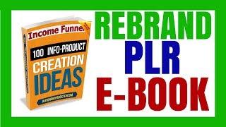 How To Edit A PLR EBook and Rebrand it Fast | Edit plr report and sell it