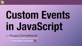 Custom Events in JavaScript