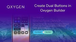 Create Dual Buttons with Oxygen Builder