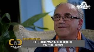 CARA A CARA con el terapeuta holístico Héctor Guzmán Alburquerque.