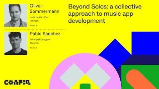 Config 2024: Beyond Solos: a collective approach to music app development | Figma