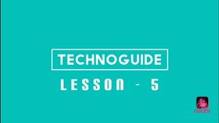 TechnoGuide Lesson - 5 ( Mechanical drawing method)