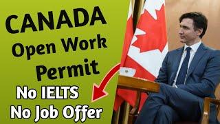 Canada Open Work Permit: Who is eligible?