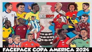 FACEPACK COPA AMERICA 2024 PES 2017 PARA TODOS LOS PARCHES