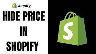 How to hide price in shopify ll Remove price from shopify store (2023)