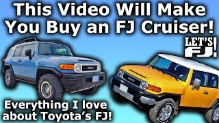 Why the FJ Cruiser is Great! - You Should Buy an FJ Cruiser