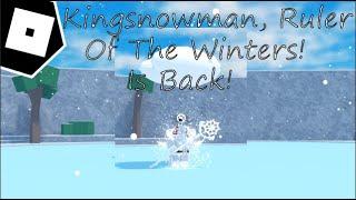 "Showcasing Kingsnowman, Ruler of the Winters (Back)" In "Technically TBBF RP" - Roblox