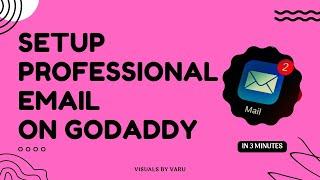 How to setup Professional Email  address on GoDaddy | Beginners WordPress Tutorial