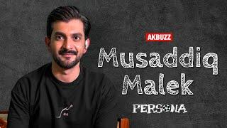 MUSADDIQ MALEK on PERSONA! with Arslan Khan | Habs | Noor Jahan | Faraar | Mere Pass Tum Ho #akbuzz