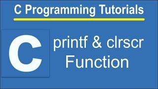 Printf And Clrscr Function of C Language In Hindi