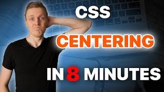 CSS Centering Elements - Learn All Ways