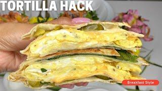 VIRAL TIKTOK TORTILLA HACK| Breakfast Style Tortilla Wrap