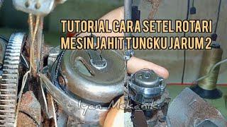 Tutorial Cara setel Rotari mesin jahit sepatu - mesin jahit tungku jarum 2