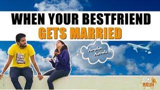 When Your Best Friend Gets Married | Eniyan | Minion