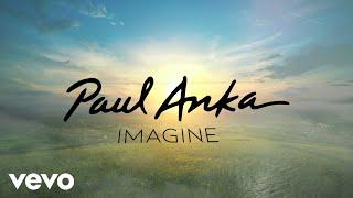 Paul Anka - Imagine (Lyric Video)