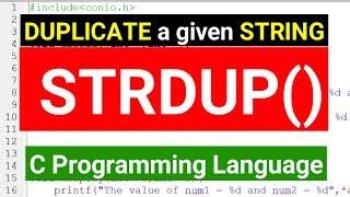 STRDUP() Function in C Programming | How to Duplicate Given String in C Programming Language