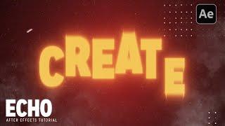 Master Echo Text Effects | After Effects Tutorial