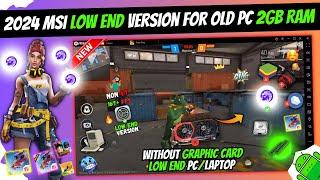 2024 Msi App Player Lite Low End PC New Emulator | MSi Lite Best Version For Free Fire 2GB Ram Pc