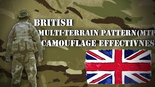 British MTP ( Multi Terrain Pattern ) Camouflage Effectivness