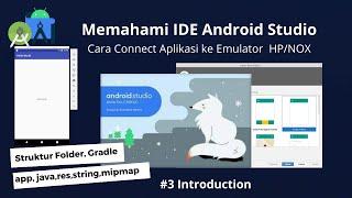 Memahami Tools IDE Android Studio - Struktur Project - Cara Running Aplikasi ke HP-Nox #3