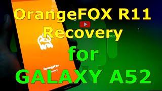 How to Install OrangeFox Recovery R11 on Samsung Galaxy A52