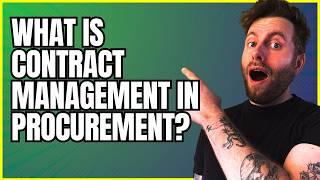 What is Contract Management in Procurement?