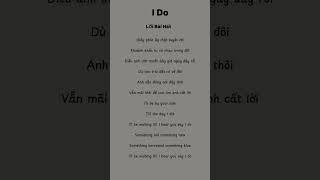 Em Đồng Ý ( I Do ) #nhaclyric #lyrics #nhactamtrang #nhachaymoingay