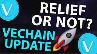 #VECHAIN RELIEF OR NOT? | VECHAIN PRICE UPDATE | $VET PRICE PREDICTION | VET ANALYSIS