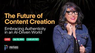 The Future of Content Creation: Embracing Authenticity in an AI-Driven World