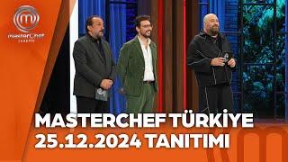 MasterChef Türkiye Tanıtımı 25.12.2024 @masterchefturkiye