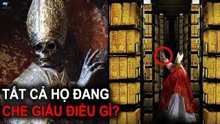 10 Bí Mật Mà Vatican Đang Giấu Nhẹm Chúng Ta | Thiên Hà TV