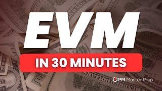 Master PMP Earned Value Management (EVM) in UNDER 30 MIN...EVEN if your bad at math | PM Master Prep