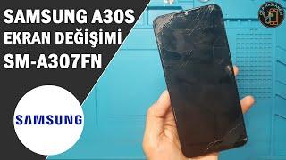 Samsung Galaxy A30S Ekran Değişimi | SM-A307FN