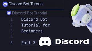 Discord Bot Tutorial for Beginners 2022 • Part 3 • Command & event handlers