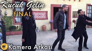 Küçük Gelin "Final Bölümü" Kamera Arkası #24